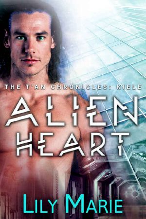 [The T'An Chronicles: Kiele 01] • Alien Heart